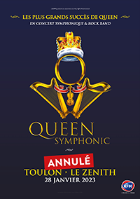QUEEN SYMPHONIC- Concert Annulé Samedi 28 Janvier 2023- 20h