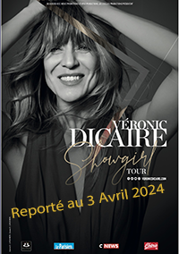 VERONIC DICAIRE Samedi 15 Avril 2023- SPECTACLE REPORTE