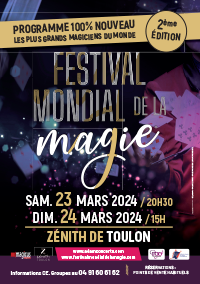 FESTIVAL MONDIAL DE LA MAGIE  Dimanche 24 Mars 2024- 15 h