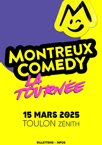 MONTREUX COMEDY  Samedi 15 Mars 2025 – 20h