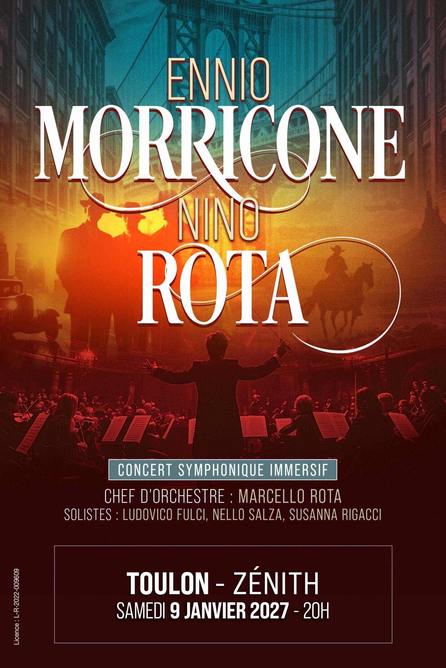 Il Était une fois…ENNIO Morricone & Nino Rota en concert au Zénith de Toulon le Sam 9 jan